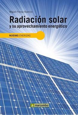 RADIACIÓN SOLAR Y SU APROVECHAMIENTO ENERGÉTICO  | 9788426715593 | PAREJA, MIGUEL | Llibreria Aqualata | Comprar llibres en català i castellà online | Comprar llibres Igualada