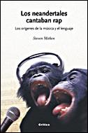 NEANDERTALES CANTABAN RAP, LOS | 9788484328872 | MITHEN, STEVEN | Llibreria Aqualata | Comprar libros en catalán y castellano online | Comprar libros Igualada