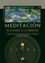 MEDITACION CAMINO A LA LIBERTAD + DVD | 9788484452102 | SESHA | Llibreria Aqualata | Comprar llibres en català i castellà online | Comprar llibres Igualada