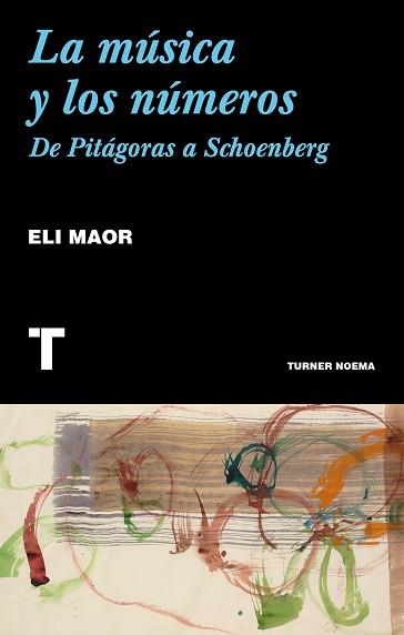 MÚSICA Y LOS NÚMEROS, LA | 9788417141738 | MAOR, ELI | Llibreria Aqualata | Comprar llibres en català i castellà online | Comprar llibres Igualada