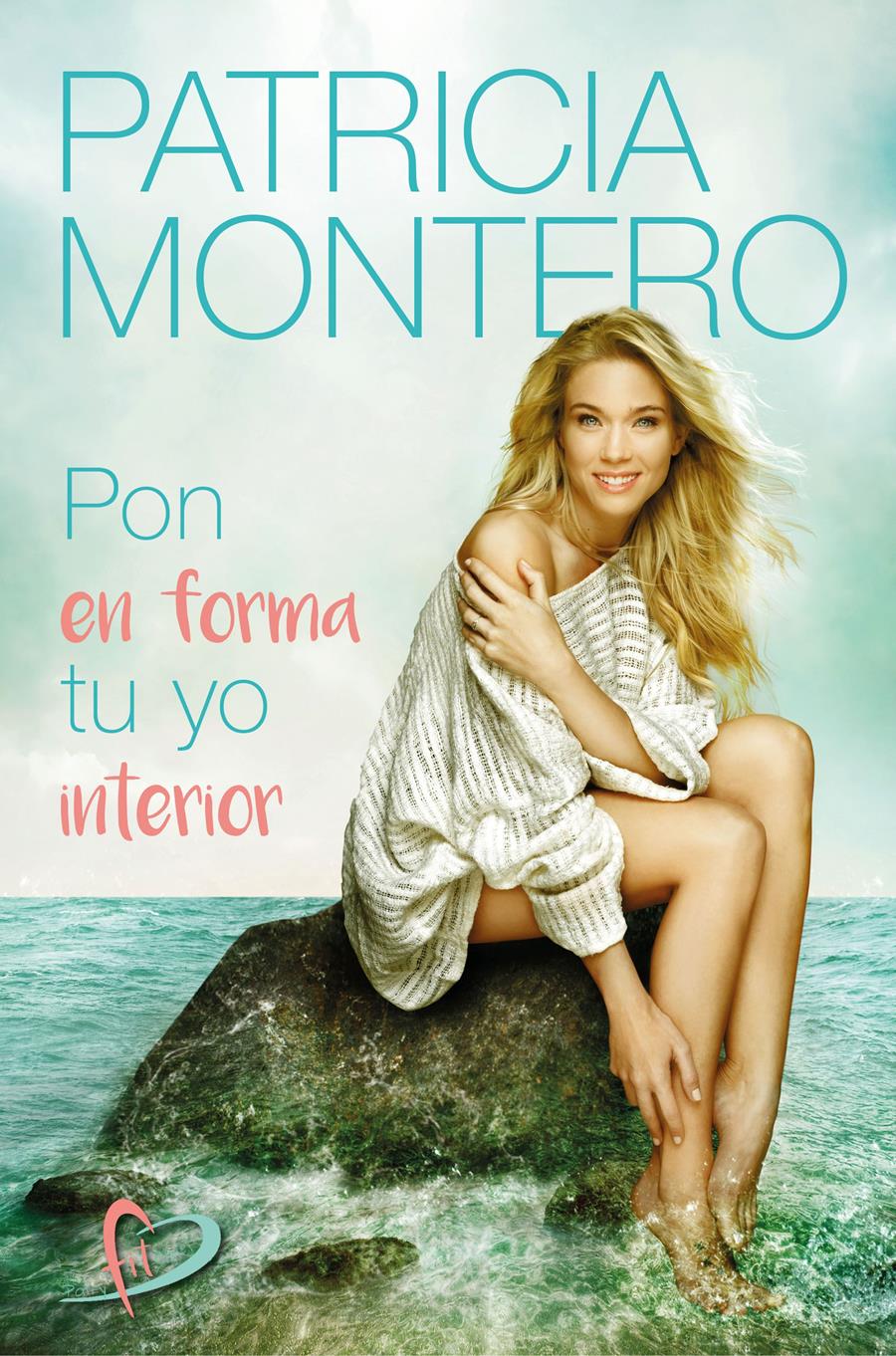 PON EN FORMA TU YO INTERIOR | 9788427044487 | MONTERO, PATRICIA | Llibreria Aqualata | Comprar llibres en català i castellà online | Comprar llibres Igualada