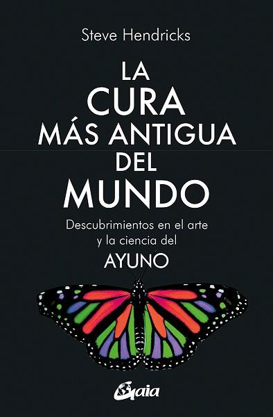 CURA MÁS ANTIGUA DEL MUNDO, LA | 9788411080286 | HENDRICKS, STEVE | Llibreria Aqualata | Comprar llibres en català i castellà online | Comprar llibres Igualada