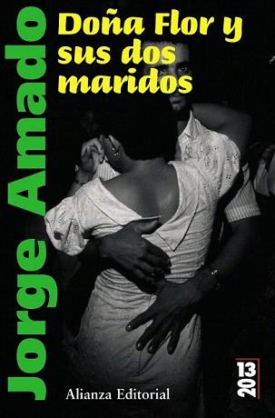 DOÑA FLOR Y SUS DOS MARIDOS (2013) | 9788420669243 | AMADO, JORGE | Llibreria Aqualata | Comprar llibres en català i castellà online | Comprar llibres Igualada