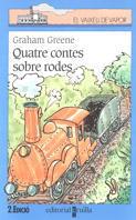 QUATRE CONTES SOBRE RODES (V.V. BLAU 63) | 9788482861609 | GREENE, GRAHAM | Llibreria Aqualata | Comprar llibres en català i castellà online | Comprar llibres Igualada