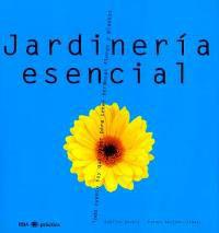 JARDINERIA ESENCIAL (PRACTICA) | 9788479019747 | ENGELS, SYBILLE | Llibreria Aqualata | Comprar llibres en català i castellà online | Comprar llibres Igualada