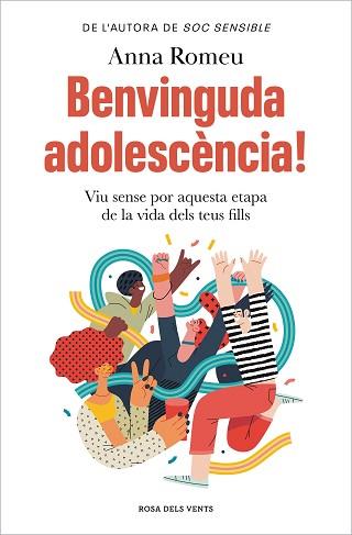 BENVINGUDA ADOLESCÈNCIA! | 9788419756008 | ROMEU, ANNA | Llibreria Aqualata | Comprar llibres en català i castellà online | Comprar llibres Igualada