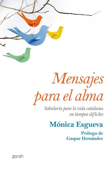 MENSAJES PARA EL ALMA | 9788408125211 | ESGUEVA, MÓNICA | Llibreria Aqualata | Comprar libros en catalán y castellano online | Comprar libros Igualada