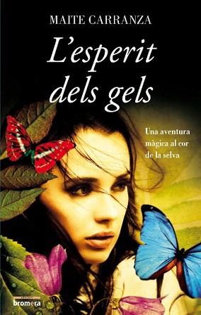 ESPERIT DELS GELS, L' (COL·LECCIO ESFERA) | 9788498247916 | CARRANZA, MAITE | Llibreria Aqualata | Comprar llibres en català i castellà online | Comprar llibres Igualada