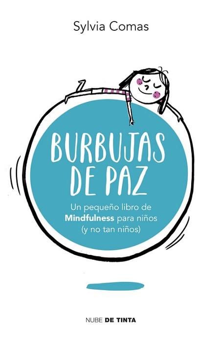 BURBUJAS DE PAZ | 9788415594963 | COMAS, SYLVIA | Llibreria Aqualata | Comprar llibres en català i castellà online | Comprar llibres Igualada