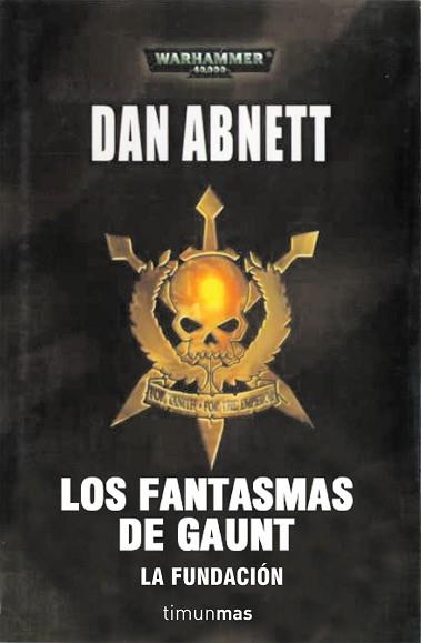 FANTASMAS DE GAUNT, LOS (WARHAMMER 40.000) | 9788448044107 | ABNETT, DAN | Llibreria Aqualata | Comprar llibres en català i castellà online | Comprar llibres Igualada