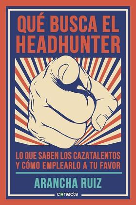 QUÉ BUSCA EL HEADHUNTER | 9788416029600 | RUIZ, ARANCHA | Llibreria Aqualata | Comprar llibres en català i castellà online | Comprar llibres Igualada