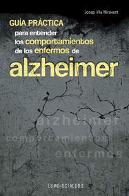 GUIA PRACTICA PARA ENTENDER LOS COMP. ENFERMOS ALZHEIMER | 9788480633918 | VILA MIRAVENT, JOSEP | Llibreria Aqualata | Comprar libros en catalán y castellano online | Comprar libros Igualada