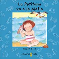 PETITONA VA A LA PLATJA, LA | 9788466102001 | RIUS, ROSER | Llibreria Aqualata | Comprar libros en catalán y castellano online | Comprar libros Igualada