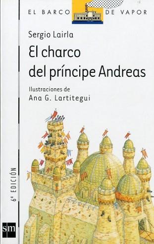 CHARCO DEL PRINCIPE ANDREAS, EL | 9788434850514 | LAIRLA, SERGIO | Llibreria Aqualata | Comprar llibres en català i castellà online | Comprar llibres Igualada