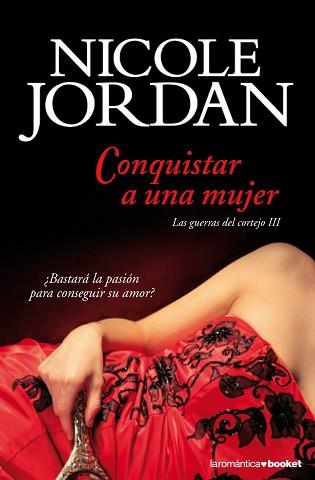 CONQUISTAR A UNA MUJER (BOOKET ROMANTICA 4/14) | 9788408105718 | JORDAN, NICOLE | Llibreria Aqualata | Comprar llibres en català i castellà online | Comprar llibres Igualada