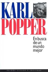 EN BUSCA DE UN MUNDO MEJOR (ESTADO Y SOCIEDAD 21) | 9788475099873 | POPPER, KARL | Llibreria Aqualata | Comprar libros en catalán y castellano online | Comprar libros Igualada