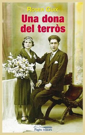 UNA DONA DEL TERRÒS | 9788499753737 | GUIX, ROSER | Llibreria Aqualata | Comprar llibres en català i castellà online | Comprar llibres Igualada