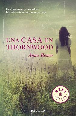 UNA CASA EN THORNWOOD (BEST SELLER 1114) | 9788466330350 | ROMER, ANNA | Llibreria Aqualata | Comprar llibres en català i castellà online | Comprar llibres Igualada