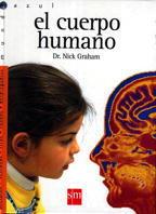 CUERPO HUMANO, EL (MUNDO AZUL) | 9788434851405 | GRAHAM, NICK | Llibreria Aqualata | Comprar llibres en català i castellà online | Comprar llibres Igualada