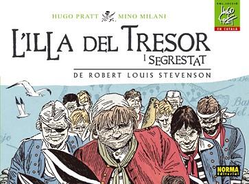 ILLA DEL TRESOR, L'. SEGRESTAT (HUGO PRATT 8) | 9788467903652 | PRATT, HUGO | Llibreria Aqualata | Comprar llibres en català i castellà online | Comprar llibres Igualada