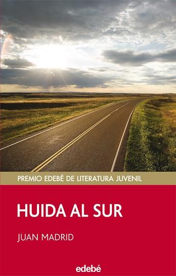 HUIDA AL SUR. PREMIO EDEBE LIT JUVENIL 2008 (PERICSCOPIO 54) | 9788423690671 | MADRID, JUAN | Llibreria Aqualata | Comprar llibres en català i castellà online | Comprar llibres Igualada
