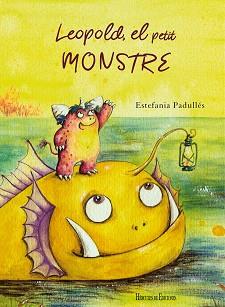 LEOPOLD, EL PETIT MONSTRE | 9788412167849 | PADULLÉS ESTÉVEZ, ESTEFANÍA | Llibreria Aqualata | Comprar llibres en català i castellà online | Comprar llibres Igualada