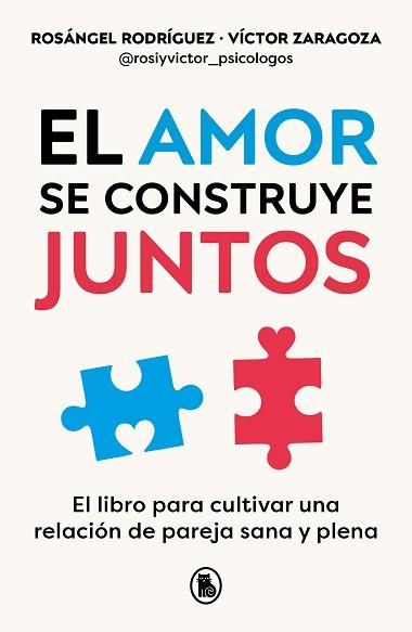 AMOR SE CONSTRUYE JUNTOS, EL | 9788402428943 | RODRÍGUEZ, ROSÁNGEL / ZARAGOZA, VÍCTOR | Llibreria Aqualata | Comprar llibres en català i castellà online | Comprar llibres Igualada