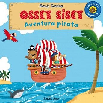 OSSET SISET. AVENTURA PIRATA | 9788490575536 | DAVIES, BENJI  | Llibreria Aqualata | Comprar llibres en català i castellà online | Comprar llibres Igualada