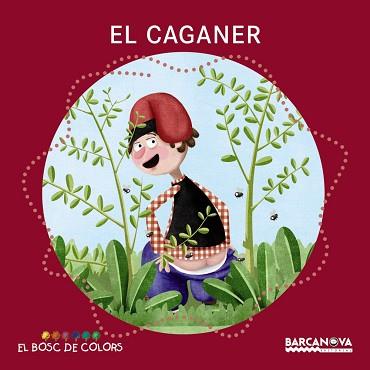 CAGANER, EL | 9788448942786 | BALDÓ, ESTEL / GIL, ROSA / SOLIVA, MARIA | Llibreria Aqualata | Comprar llibres en català i castellà online | Comprar llibres Igualada