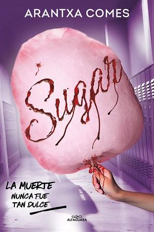 SUGAR | 9788419688088 | COMES, ARANTXA | Llibreria Aqualata | Comprar llibres en català i castellà online | Comprar llibres Igualada