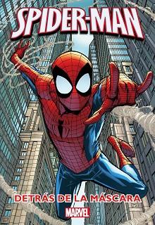 SPIDER-MAN. DETRÁS DE LA MÁSCARA | 9788415343653 | MARVEL | Llibreria Aqualata | Comprar llibres en català i castellà online | Comprar llibres Igualada