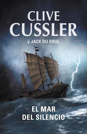 MAR DEL SILENCIO, EL | 9788401339134 | CUSSLER, CLIVE / DU BRUL, JACK | Llibreria Aqualata | Comprar libros en catalán y castellano online | Comprar libros Igualada