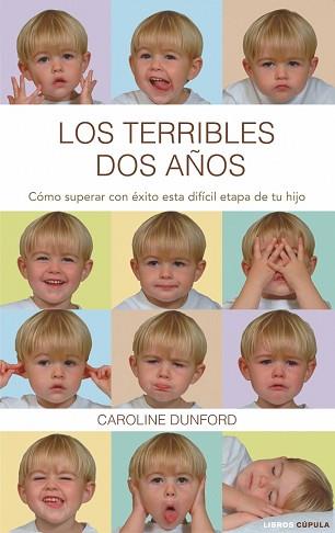 TERRIBLES DOS AÑOS, LOS (CUPULA) | 9788448067670 | DUNFORD, CAROLINE | Llibreria Aqualata | Comprar libros en catalán y castellano online | Comprar libros Igualada