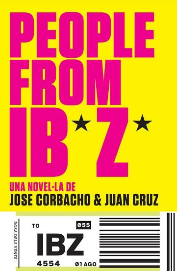 PEOPLE FROM IBIZA | 9788415961574 | CORBACHO, JOSE / CRUZ, JUAN | Llibreria Aqualata | Comprar libros en catalán y castellano online | Comprar libros Igualada