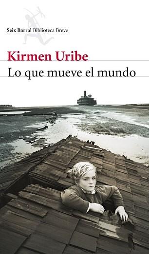 LO QUE MUEVE EL MUNDO | 9788432215476 | URIBE, KIRMEN | Llibreria Aqualata | Comprar llibres en català i castellà online | Comprar llibres Igualada