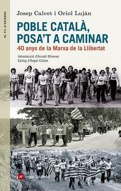 POBLE CATALÀ, POSA'T A CAMINAR | 9788415307228 | CALVET BELLERA, JOSEP / LUJÁN FELIU , ORIOL | Llibreria Aqualata | Comprar llibres en català i castellà online | Comprar llibres Igualada