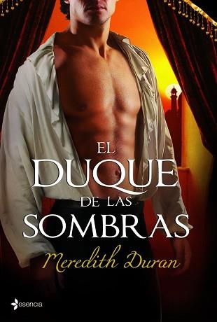 DUQUE DE LAS SOMBRAS, EL (ESENCIA ROMANTICA) | 9788408099819 | DURAN, MEREDITH | Llibreria Aqualata | Comprar llibres en català i castellà online | Comprar llibres Igualada