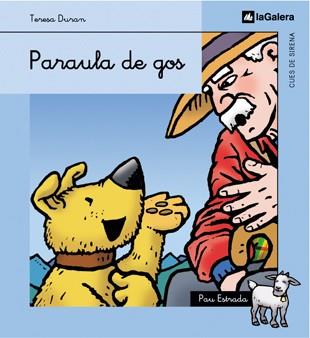 PARAULA DE GOS (CUES DE SIRENA, 5) | 9788424620752 | DURAN, TERESA | Llibreria Aqualata | Comprar libros en catalán y castellano online | Comprar libros Igualada