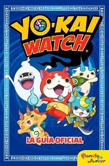 YO-KAI WATCH. LA GUÍA OFICIAL | 9788408166085 | WATCH, YO-KAI  | Llibreria Aqualata | Comprar llibres en català i castellà online | Comprar llibres Igualada