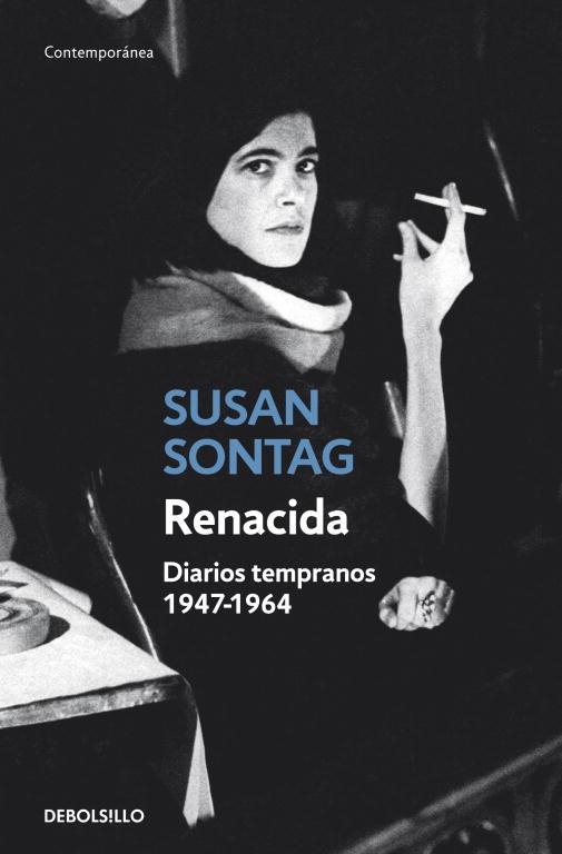 RENACIDA. DIARIOS TEMPRANOS, 1947-1964 | 9788499894843 | SONTAG, SUSAN | Llibreria Aqualata | Comprar libros en catalán y castellano online | Comprar libros Igualada