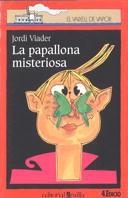 PAPALLONA MISTERIOSA, LA | 9788476297711 | VIADER RIERA, JORDI | Llibreria Aqualata | Comprar libros en catalán y castellano online | Comprar libros Igualada