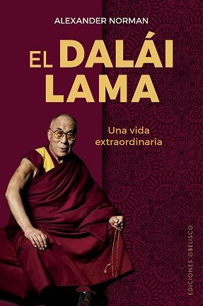 DALÁI LAMA, EL | 9788491118770 | NORMAN, ALEXANDER | Llibreria Aqualata | Comprar llibres en català i castellà online | Comprar llibres Igualada