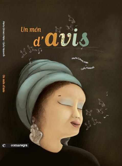 UN MON D'AVIS (ALBUM IL·LUSTRAT() | 9788493751951 | GOMEZ MATA, MARTA / NAZARETH, CARLA | Llibreria Aqualata | Comprar llibres en català i castellà online | Comprar llibres Igualada