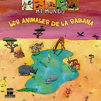 ANIMALES DE LA SABANA, LOS (MI MUNDO) | 9788434887022 | Llibreria Aqualata | Comprar libros en catalán y castellano online | Comprar libros Igualada