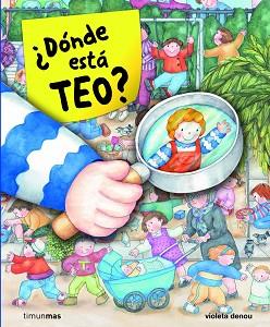 DONDE ESTA TEO (BUSCAR) | 9788408091080 | VIOLETA DENOU | Llibreria Aqualata | Comprar llibres en català i castellà online | Comprar llibres Igualada