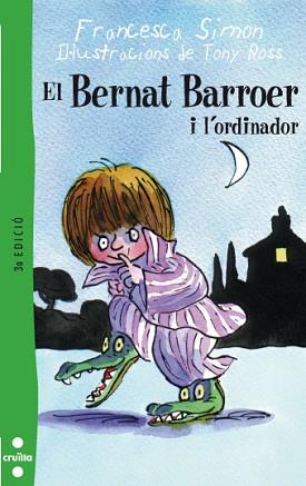 BERNAT BARROER I L'ORDINADOR, EL (8) | 9788466104814 | SIMON, FRANCESCA | Llibreria Aqualata | Comprar llibres en català i castellà online | Comprar llibres Igualada