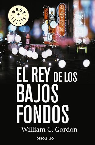 REY DE LOS BAJOS FONDOS, EL | 9788490322611 | GORDON, WILLIAM C. | Llibreria Aqualata | Comprar llibres en català i castellà online | Comprar llibres Igualada