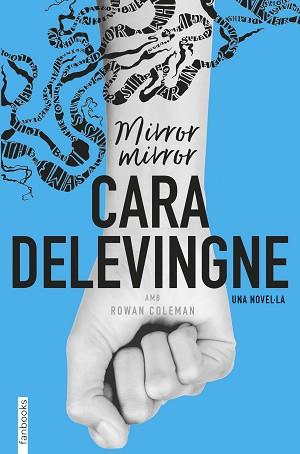 MIRROR, MIRROR | 9788416716685 | DELEVINGNE, CARA | Llibreria Aqualata | Comprar llibres en català i castellà online | Comprar llibres Igualada