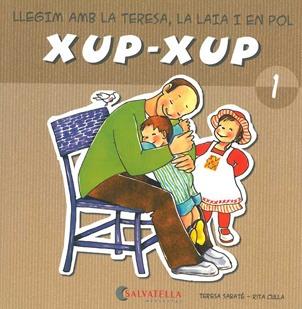 XUP-XUP 1 | 9788484125693 | SABATE, TERESA / CULLA, RITA | Llibreria Aqualata | Comprar llibres en català i castellà online | Comprar llibres Igualada