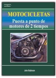 MOTOCICLETAS. PUESTA A PUNTO DE MOTORES DE 2 TIEMPOS | 9788428318686 | Robinsons, John | Llibreria Aqualata | Comprar llibres en català i castellà online | Comprar llibres Igualada